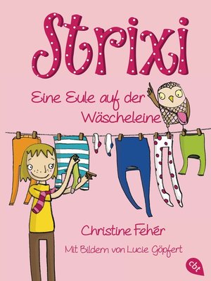 cover image of Strixi--Eine Eule auf der Wäscheleine